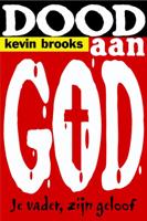 Dood aan God (Paperback)