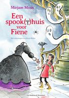 Een spook(t)huis voor Fiene - Mirjam Mous - eBook (9789000356775) - thumbnail