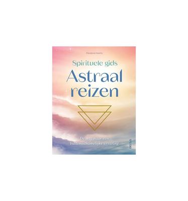 Spirituele gids astraal reizen
