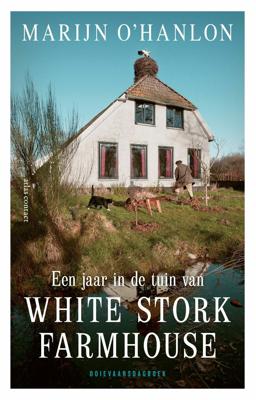 Een jaar in de tuin van White Stork Farmhouse (Paperback)