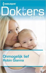 Onmogelijk lief - Robin Gianna - ebook