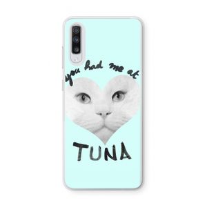 You had me at tuna: Samsung Galaxy A70 Transparant Hoesje