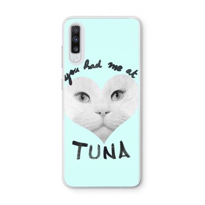 You had me at tuna: Samsung Galaxy A70 Transparant Hoesje