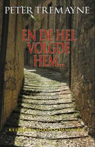 En de hel volgde hem... (Paperback)
