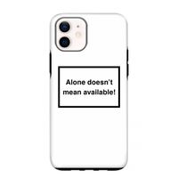 Alone: iPhone 12 mini Tough Case