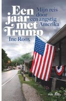 Een jaar met Trump - Ine Roox - ebook