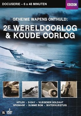 Geheime Wapens Onthuld - Tweede Wereldoorlog & Koude Oorlog - DVD (8717306272919)