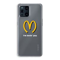 I'm lovin' you: Oppo Find X3 Transparant Hoesje