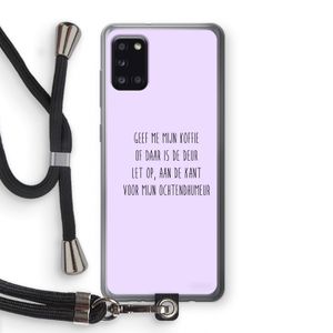 Ochtendhumeur: Samsung Galaxy A31 Transparant Hoesje met koord