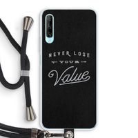 Never lose your value: Huawei P Smart Pro Transparant Hoesje met koord