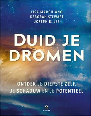 Duid je dromen - Lisa Marchiano, Deborah Stewart, Joseph R. Lee - ebook