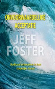 Onvoorwaardelijke acceptatie (Paperback)