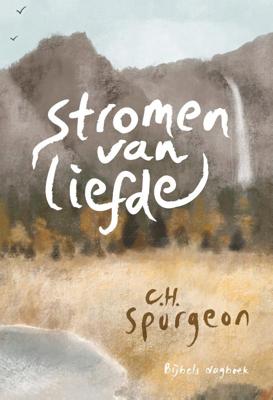 Stromen van liefde (Hardback)