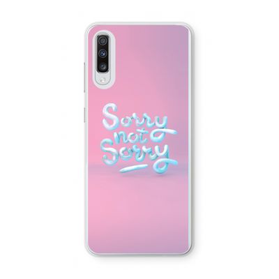 Sorry not sorry: Samsung Galaxy A70 Transparant Hoesje