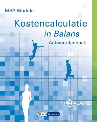 MBA module kostencalculatie in balans (Paperback)