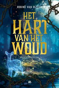 Het hart van het woud - Robine van Olffen - ebook