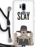 Slay All Day: LG G7 Thinq Transparant Hoesje met koord