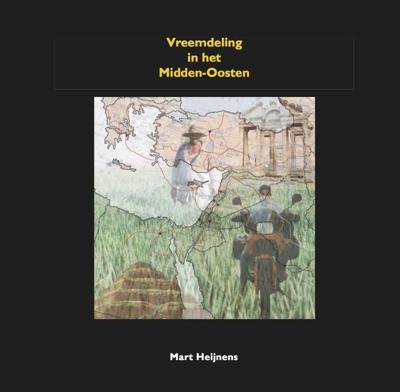 Vreemdeling in het Midden-Oosten (Paperback)