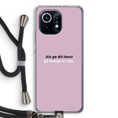 gij moogt er zijn: Xiaomi Mi 11 Transparant Hoesje met koord