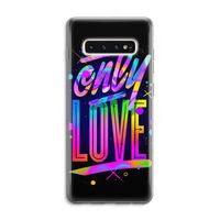 Only Love: Samsung Galaxy S10 4G Transparant Hoesje