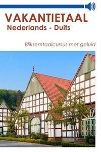 Vakantietaal Nederlands - Duits - Vakantietaal - ebook