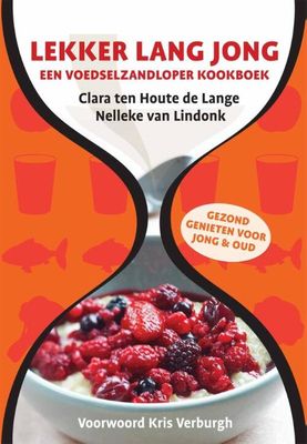 Lekker lang jong - Clara ten Houte de Lange, Nelleke van Lindonk - eBook (9789079679348)