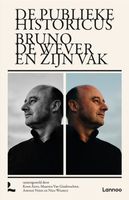 De publieke historicus - Koen Aerts, Maarten Van Ginderachter, Antoon Vrints, Nico Wouters - ebook