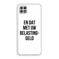 Belastinggeld: Samsung Galaxy A22 4G Transparant Hoesje Belastinggeld: Samsung Galaxy A22 4G Transparant Hoesje