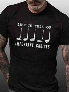 Life Is Full Of Important Choice Golf Player T-Shirt