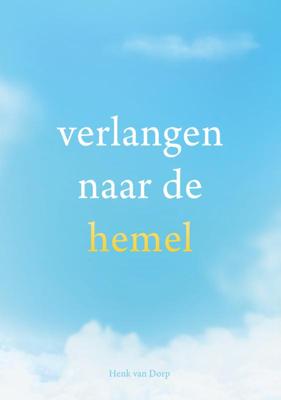 Verlangen naar de hemel (Paperback)