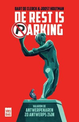 De rest is parking - Joost Houtman, Bart De Clerck - ebook