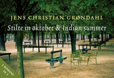 Jens Christian  Grondahl Stilte in oktober & Indian summer
