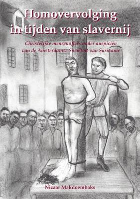 Homovervolging in tijden van slavernij (Paperback)