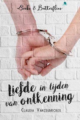 Liefde in tijden van ontkenning Liefde in tijden van ontkenning