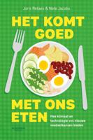 Het komt goed met ons eten (Paperback)