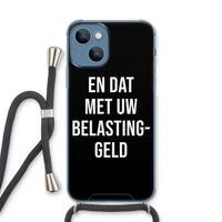 Belastinggeld - Zwart: iPhone 13 Transparant Hoesje met koord