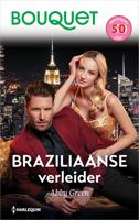 Braziliaanse verleider - Abby Green - ebook