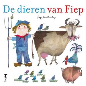 De dieren van Fiep (Hardback)