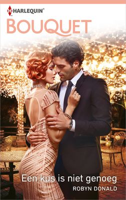 Een kus is niet genoeg - Robyn Donald - ebook