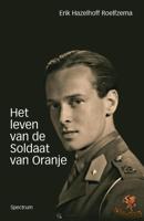 Het leven van de soldaat van Oranje (Paperback)