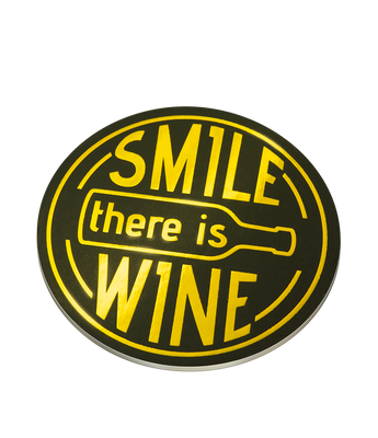 Glossy coasters - Smile, there&apos;s wine