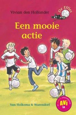 Een mooie actie - Vivian den Hollander - ebook