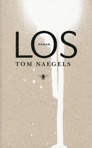 Los - Tom Naegels - ebook