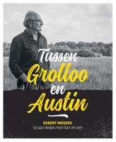 Tussen Grolloo en Austin (Hardback)