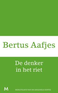 De denker in het riet - Bertus Aafjes - ebook