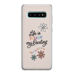Tough Life: Samsung Galaxy S10 Plus Transparant Hoesje
