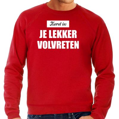 Kerst is je lekker volvreten foute Kersttrui / Kerst outfit rood voor heren Kerst is je lekker volvreten foute Kersttrui / Kerst outfit rood voor heren