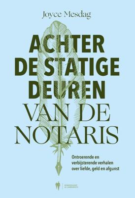 Achter de statige deuren van de notaris (Paperback)