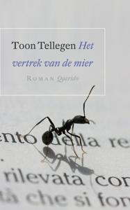 Het vertrek van de mier (Paperback)