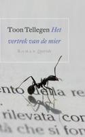 Het vertrek van de mier (Paperback)